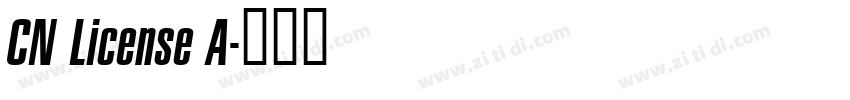 CN License A字体转换